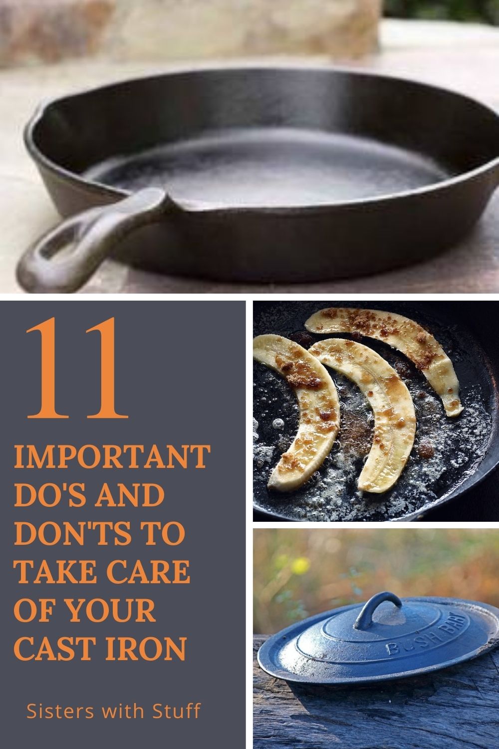  Sisters with Stuff Household Tips Do you cook with cast iron? 11