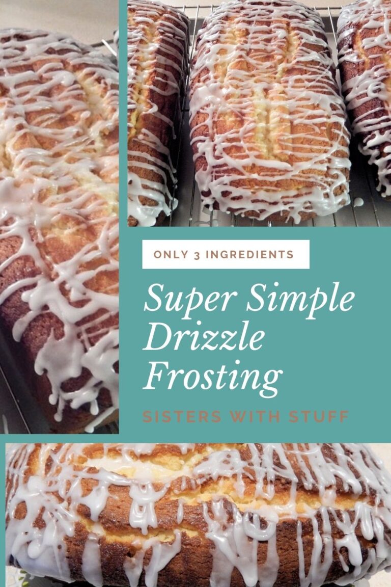Super Simple Drizzle Frosting Sisters with Stuff