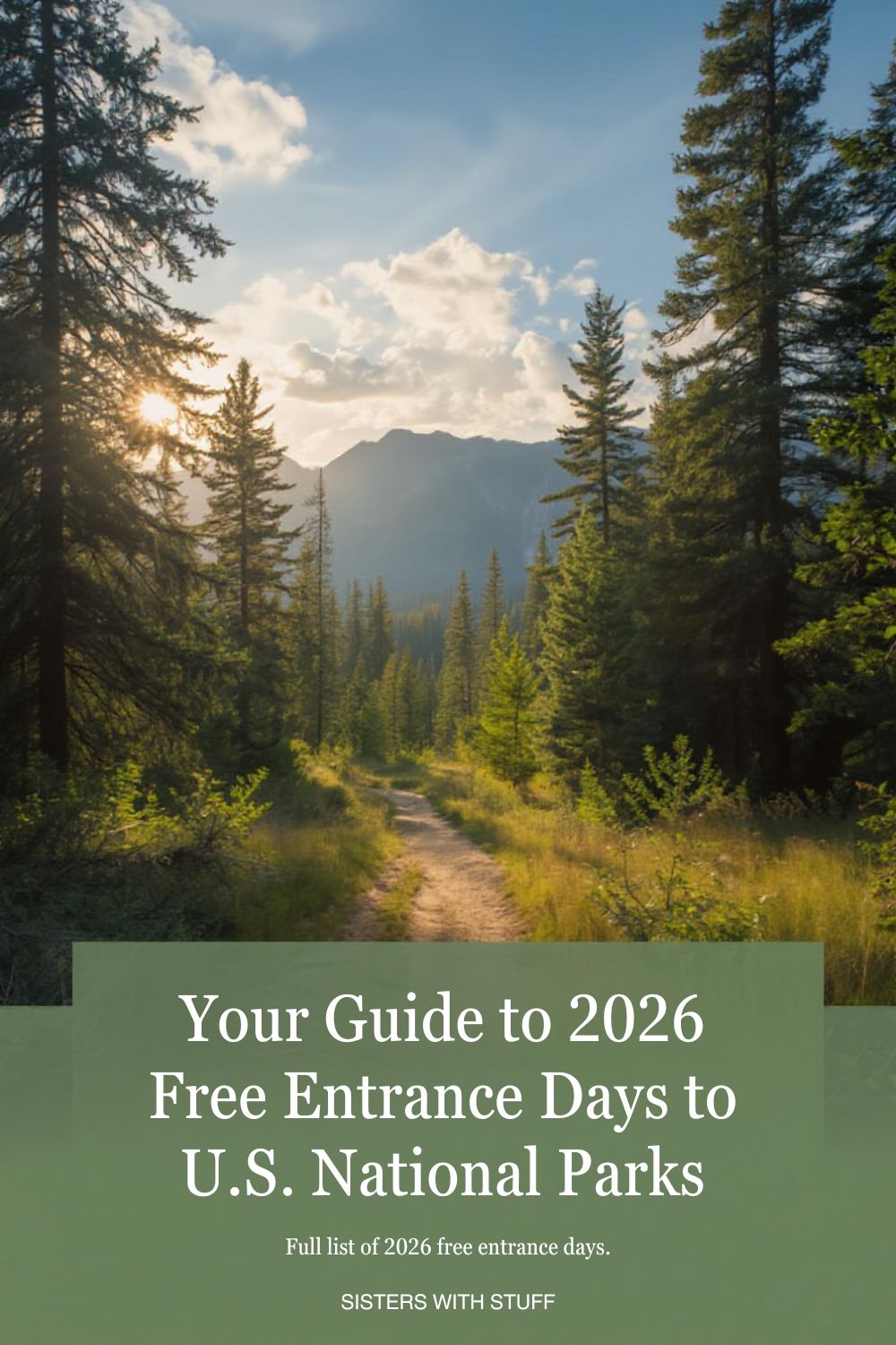 Your Guide to 2026 Free Entrance Days to U.S. National Parks - Sisters